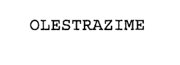 OLESTRAZIME trademark