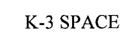 K-3 SPACE trademark