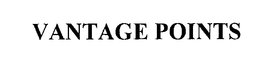 VANTAGE POINTS trademark