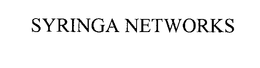 SYRINGA NETWORKS trademark