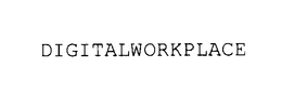 DIGITALWORKPLACE trademark
