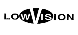 LOWVISION trademark