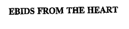 EBIDS FROM THE HEART trademark