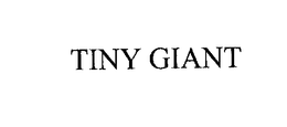 TINY GIANT trademark