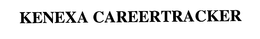 KENEXA CAREERTRACKER trademark