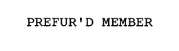 PREFUR'D MEMBER trademark