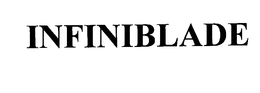 INFINIBLADE trademark