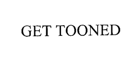 GET TOONED trademark