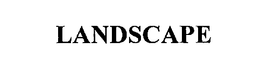 LANDSCAPE trademark