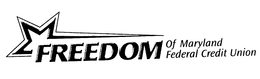 FREEDOM OF MARYLAND FEDERAL CREDIT UNION trademark