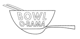 BOWL O-RAMA trademark