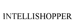 INTELLISHOPPER trademark