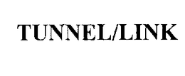 TUNNEL/LINK trademark