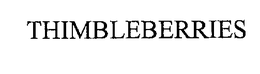 THIMBLEBERRIES trademark