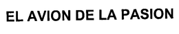 EL AVION DE LA PASION trademark