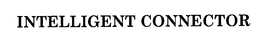 INTELLIGENT CONNECTOR trademark
