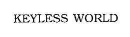 KEYLESS WORLD trademark