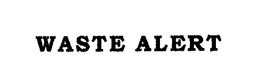 WASTE ALERT trademark