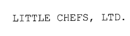 LITTLE CHEFS, LTD. trademark