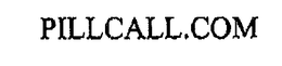PILLCALL.COM trademark