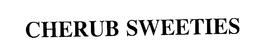 CHERUB SWEETIES trademark