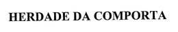 HERDADE DA COMPORTA trademark