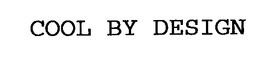 COOL BY DESIGN trademark