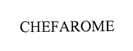 CHEFAROME trademark