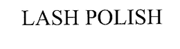 LASH POLISH trademark