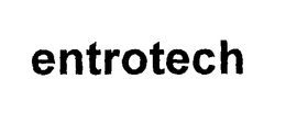 ENTROTECH trademark