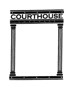 COURTHOUSE COVERAGE trademark