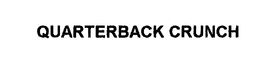 QUARTERBACK CRUNCH trademark