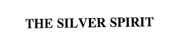 THE SILVER SPIRIT trademark