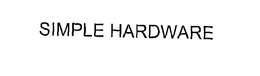 SIMPLE HARDWARE trademark