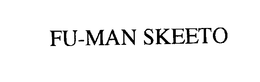 FU-MAN SKEETO trademark