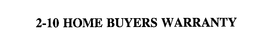 2-10 HOME BUYERS WARRANTY trademark