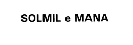 SOLMIL E MANA trademark