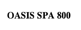OASIS SPA 800 trademark