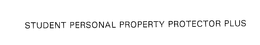 STUDENT PERSONAL PROPERTY PROTECTOR PLUS trademark