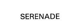 SERENADE trademark