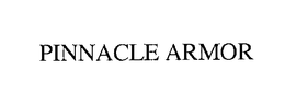 PINNACLE ARMOR trademark
