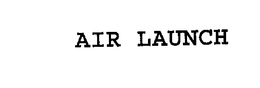 AIR LAUNCH trademark