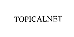TOPICALNET trademark