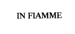 IN FIAMME trademark