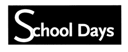 SCHOOL DAYS trademark