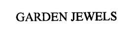GARDEN JEWELS trademark
