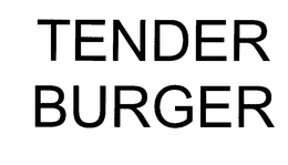 TENDER BURGER trademark