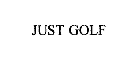 JUST GOLF trademark