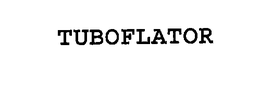 TUBOFLATOR trademark