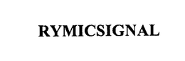 RYMICSIGNAL trademark